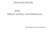 Devouring Security XML Attack surface and Defences