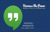 Harness the Power of Google Hangouts
