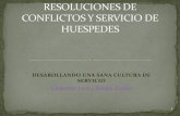 RESOLUCION DE CONFLICTOS Y QUEJAS:FORMANDO UNA CULTURA DE SERVICIO