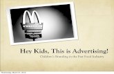 Hey Kids, This is Advertising!