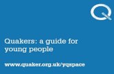 Young peoples Guide To The Quakers Power Point