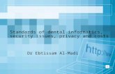 Standards of dental informatics, security issues