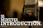 55 Minutes Introduction