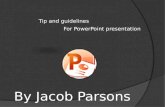 Parsons tips and guidlins for ppt
