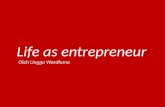 Life as entrepreneur