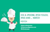 iOS 8 - iphone, ipod touch, ipad and watch