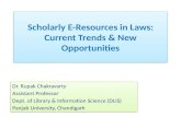 Scholarly E-Resources in Laws: Current Trends & New Opportunities