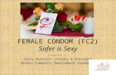 Female condom: Safer is sexy