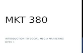 MKT 380 Introduction to Social Media Marketing Week 1