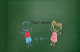 Teach meet top 5