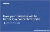 How your business will be better in a connected world  facebook vietnam