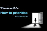 How to prioritise and make it work