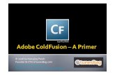 Cold Fusion/CFML: A Primer By Hansjoerg Posch