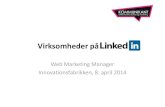 Virksomheder på LinkedIn - oplæg på Innovationsfabrikken for kommende Web Marketing Managers