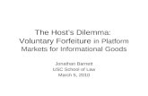 The Host's Dilemma: Voluntary Forfeiture in Platform Markets ...