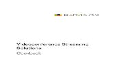 Radvision videoconference streamingsolutionscookbook