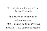 The Muddy Volcanoes From Buzau Romania