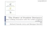 The power of positive deviance