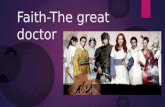 Faith the great doctor