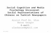 Social Cognition and Media Psychology Uncovered:  Social Representations of Chinese on Turkish Newspapers
