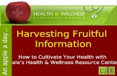 Harvesting Fruitful Information: How to Cultivate Your Health with Gale's Health & Wellness Resource Center