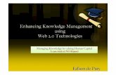 Enhancing KM using Web 2.0 Technologies