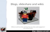 Blogs Slideshare A Wikis