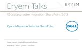 Eryem talks - Réussissez votre migration SharePoint 2013 - Solutions Dell