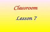 Lesson 7  classroom