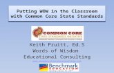 Putting wow in the classroom with common core