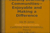Faculty Learning Communities--Enjoyable and Making a Difference