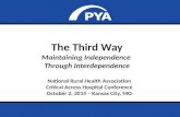 The Third Way--Maintaining Independence Through Interdependence