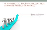 Organizing and involving project team into agile and lean practices