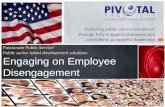 Engaging on Employee Disengagement