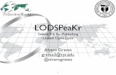 LODSPeaKr - Use cases Lighting Talk