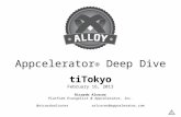 Appcelerator Alloy Deep Dive - tiTokyo 2013
