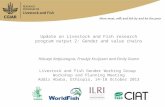 Update on Livestock and Fish research program output 2: Gender and value chains