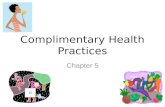 Complimentary health practices. chapt 5