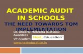 Academic audit in schools: The Need Today !