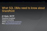 What SQL DBAs need to know about SharePoint