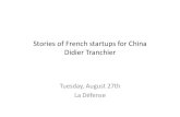 French startup stories for china   didier tranchier