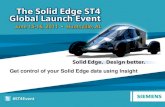 Solid Edge ST4 Event: Session 217 Get Control of Your Solid Edge Data with Insight by Gary Lindsey