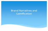 Brand Narratives & Gamification by Doron Nir