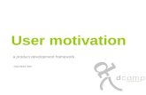 User Motivation: Aproduct development framework