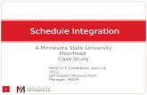 Schedule Integration: MSUM Case Study