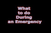 What To Do During An Emergency