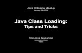 Java class loading  tips and tricks - Java Colombo Meetup, January, 2014