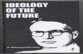 The Ideology of the Future by Dr Muhammad Rafiuddin