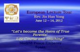 European Lecture Tour - Rev. Jin Hun Yong. - Spain