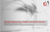 Social Engineering, Insider and Cyber Threat